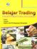 Belajar Trading: Pahami Trading Sebelum Anda Memulainya